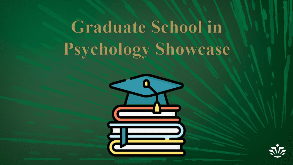 Graduate School in Psychology Showcase 2021 Department of